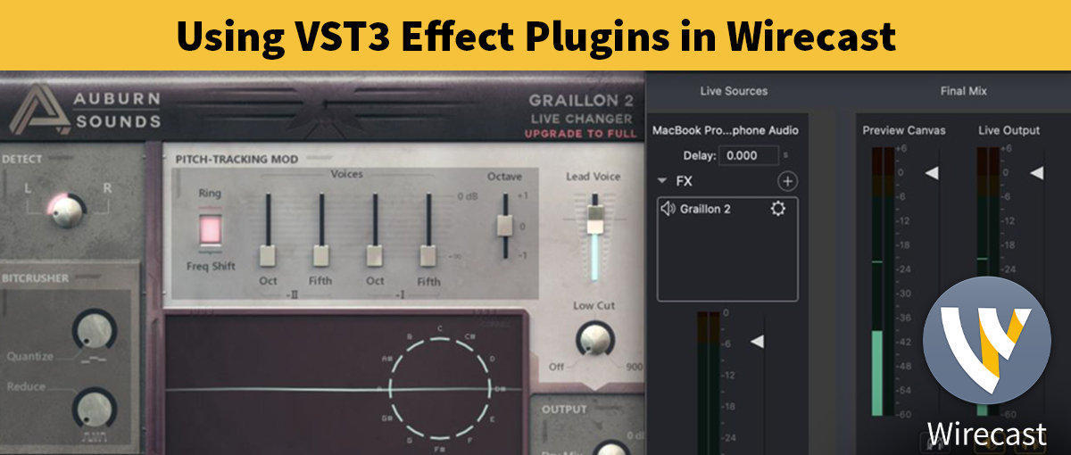 How To Use A VST3 Effect Plugin in Wirecast Wirecast
