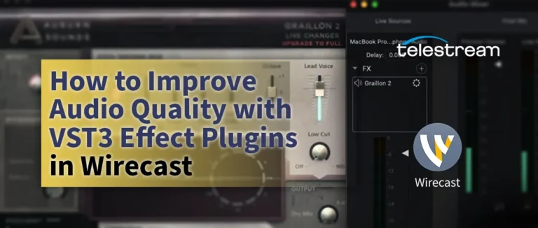 VST3 Effect Plugins in Wirecast