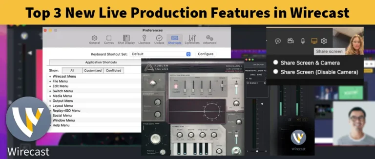 Live Production Features Wirecast 15-1